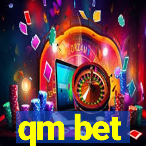 qm bet